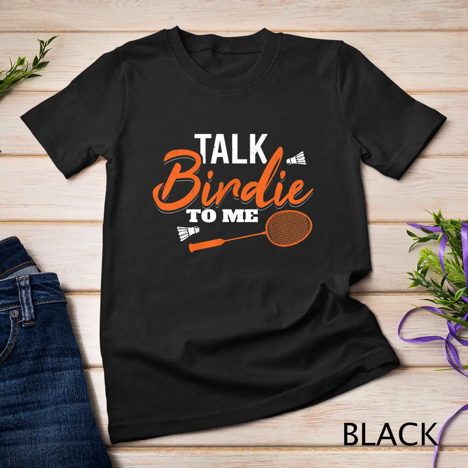 Badminton Talk - Camiseta de bádminton Talk Birdie To